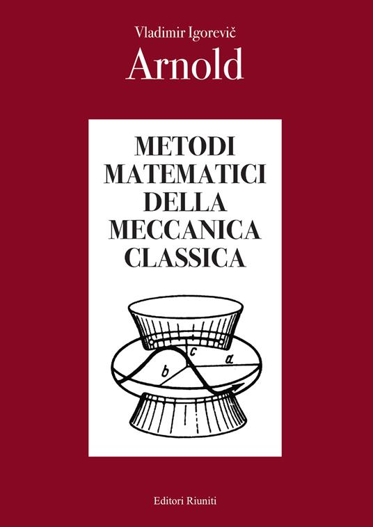 Metodi matematici della meccanica classica - Vladimir I. Arnold - copertina