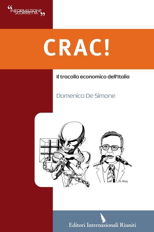  Crac! Il tracollo economico dell'Italia -  Domenico De Simone - copertina