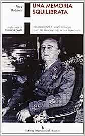 Una memoria squilibrata. I desaparecidos e i ninos robados: le vittime innocenti del regime franchista -  Piero Badaloni - copertina