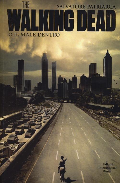 The walking dead o il male dentro -  Salvatore Patriarca - copertina