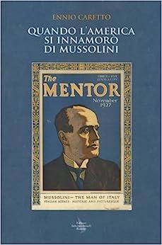  Quando l'America si innamorò di Mussolini -  Ennio Caretto - copertina