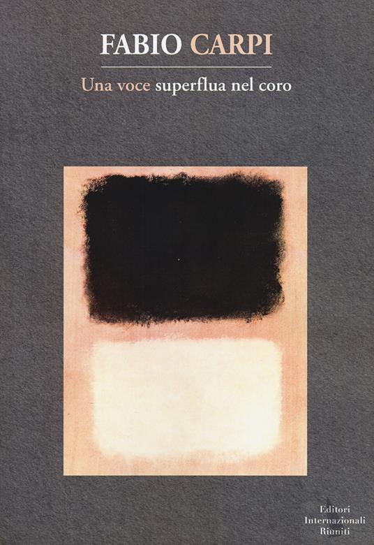 Una voce superflua nel coro -  Fabio Carpi - copertina