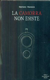 La camorra non esiste