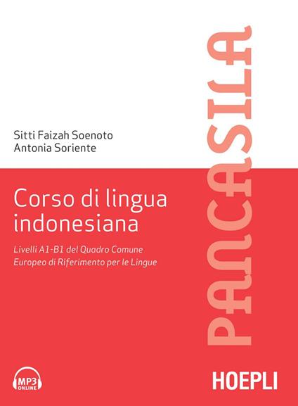 Corso di lingua indonesiana - Sitti Faizah Soenoto,Antonia Soriente - ebook