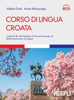 Corso di lingua croata. Livelli A1-B1 del Quadro Comune Europeo di riferimento per le lingue