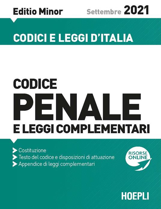 Codice penale e leggi complementari. Settembre 2021. Editio minor - copertina