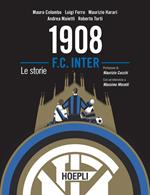 1908 F.C. Inter. Le storie