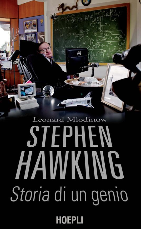 Stephen Hawking. Storia di un genio - Leonard Mlodinow - copertina