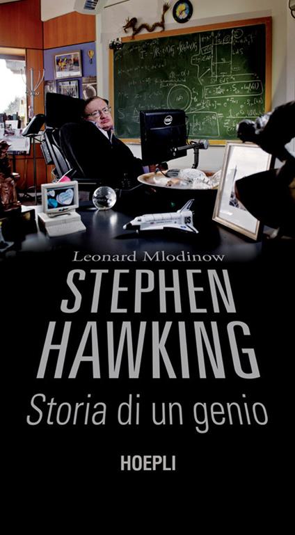 Stephen Hawking. Storia di un genio - Leonard Mlodinow,Luisa Doplicher - ebook
