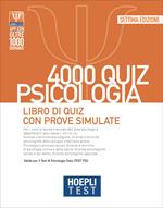 Hoepli test. 4000 quiz psicologia. Libro di quiz con prove simulate