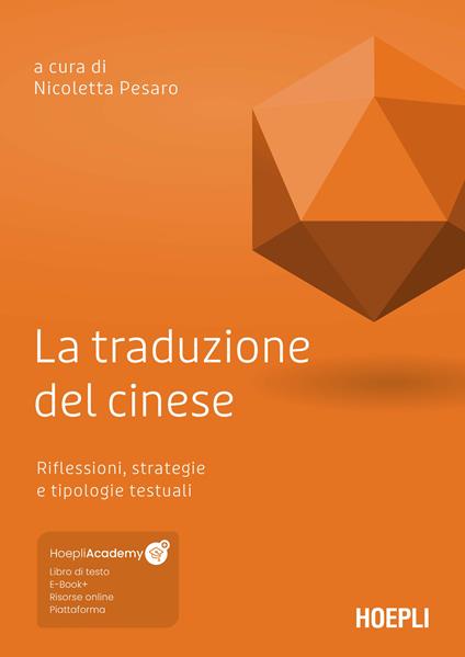 La traduzione del cinese. Riflessioni, strategie e tipologie testuali. Con ebook. Con risorse online - copertina