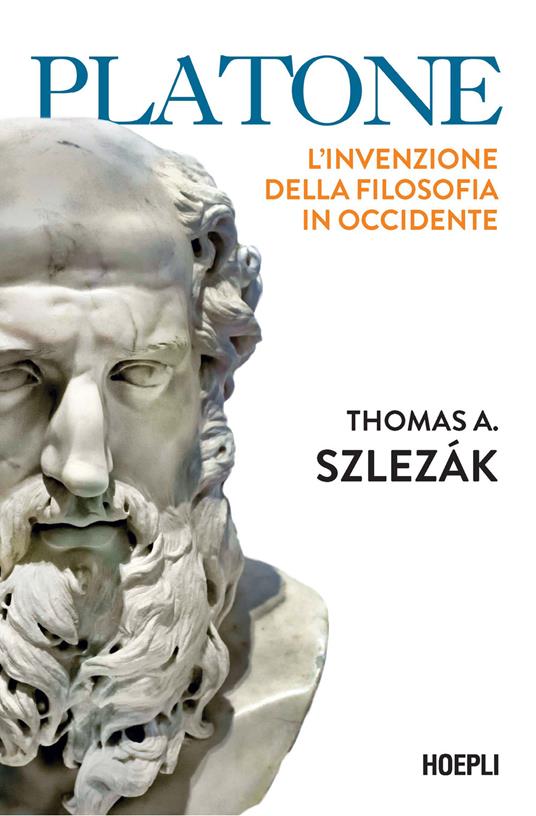 Platone. L'invenzione della filosofia in Occidente - Thomas Alexander Szlezák - copertina