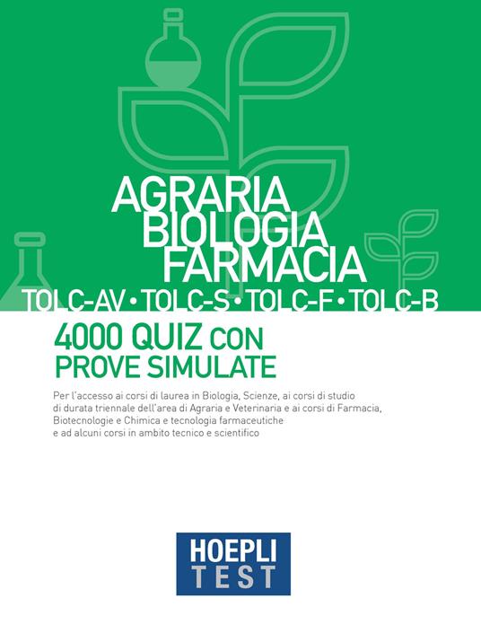 Hoepli test. Agraria, Biologia, Farmacia TOLC-AV, TOLC-S, TOLC-F, TOLC-B. 4000 quiz con prove simulate - copertina