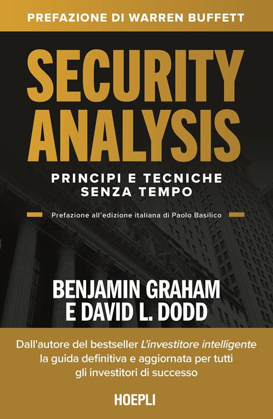 Security Analysis. Principi senza tempo per investire - Benjamin Graham,David L. Dodd - copertina