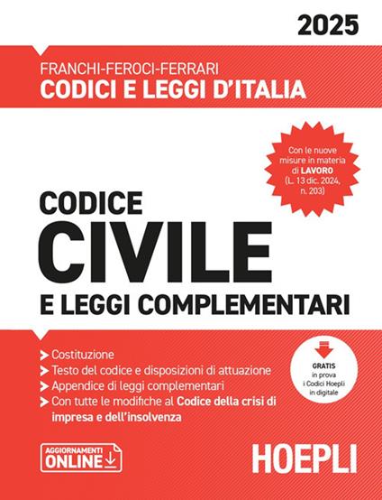 Codice civile e leggi complementari 2025 - Luigi Franchi,Virgilio Feroci,Santo Ferrari - copertina