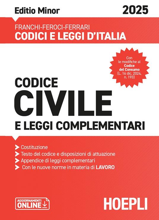 Codice civile e leggi complementari 2025. Ediz. minor. Con aggiornamenti online - Luigi Franchi,Virgilio Feroci,Santo Ferrari - copertina
