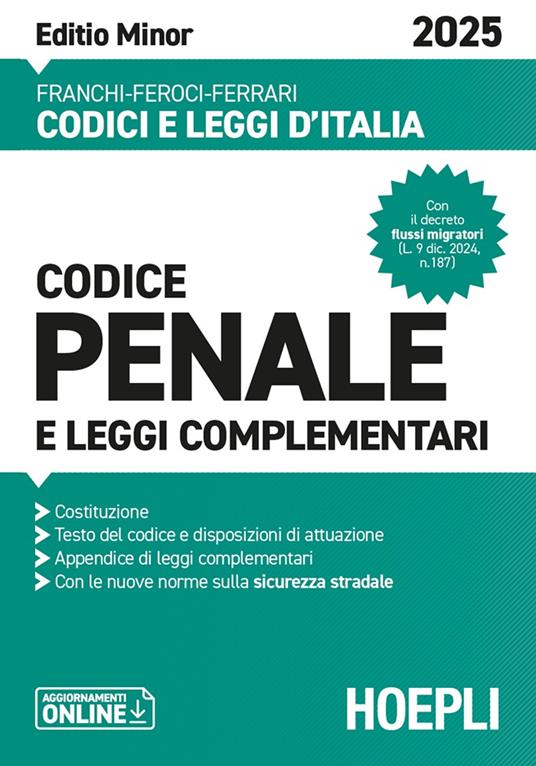 Codice penale e leggi complementari. Ediz. Minor 2025. Con aggiornamenti online - Luigi Franchi,Virgilio Feroci,Santo Ferrari - copertina