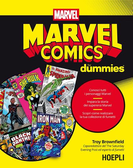 Marvel Comics for dummies - Troy Brownfield,Maurizio Vedovati - ebook