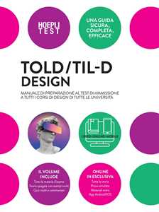 Libro TOLD/TIL-D Design. Manuale di preparazione al test di ammissione a tutti i corsi di Design di tutte le università. Con espansione online 
