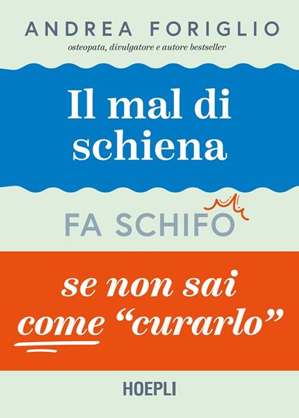 Il mal di schiena fa schifo se non sai come curarlo - Andrea Foriglio - copertina