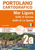 Mar Ligure. Golfo di Genova. Golfo di La Spezia. Portolano cartografico