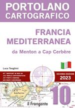 Francia mediterranea da Menton a Cap Cerbèrea. P10 Portolano cartografico