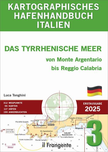 Kartographisches hafenhandbuch italien 3. Das Tyrrhenische Meer von Monte Argentario bis Reggio Calabria. Auch online verfügbar - Luca Tonghini - copertina