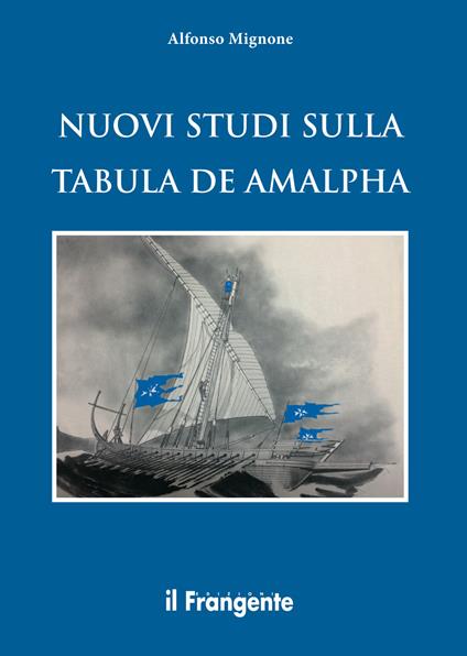 Nuovi studi sulla Tabula de Amalpha - Alfonso Mignone - ebook