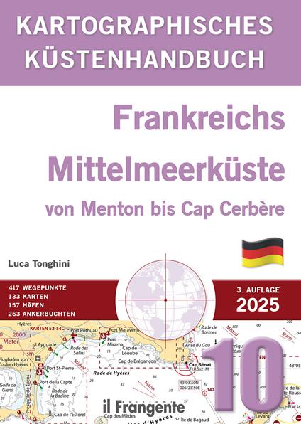 Kartografisches Küstenhandbuch 10. Frankreichs Mittelmeerküste von Menton bis Cap Cerbère. Auch online verfügbar - Luca Tonghini - copertina
