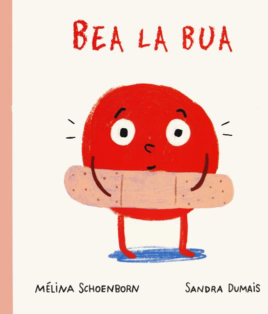 Bea la bua. Ediz. a colori - Melina Schoenborn - copertina