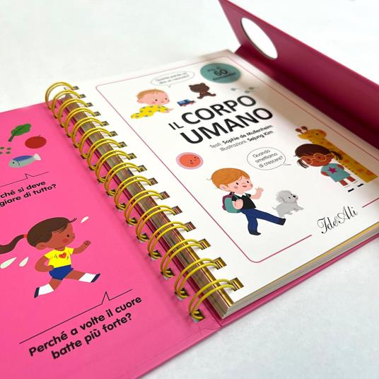 Il corpo umano. Le mie prime domande. Ediz. a colori. Ediz. a spirale - 3