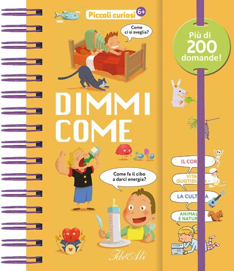 Dimmi come. Piccoli curiosi. Ediz. a colori - Isabelle Fougère - copertina