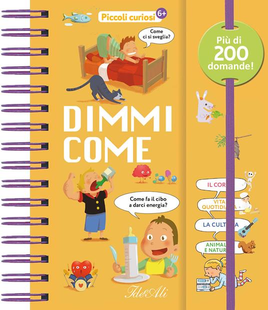 Dimmi come. Piccoli curiosi. Ediz. a colori - Isabelle Fougère - copertina
