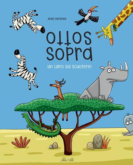 Sottosopra. Un libro da scuotere! Ediz. a colori - Anne Derenne - copertina