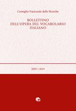 Bollettino dell'opera del vocabolario italiano (2019). Ediz. critica. Vol. 24