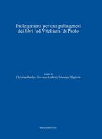 Prolegomena per una palingenesi dei libri «ad vitellium» di Paolo. Ediz. italiana, tedesca e latina