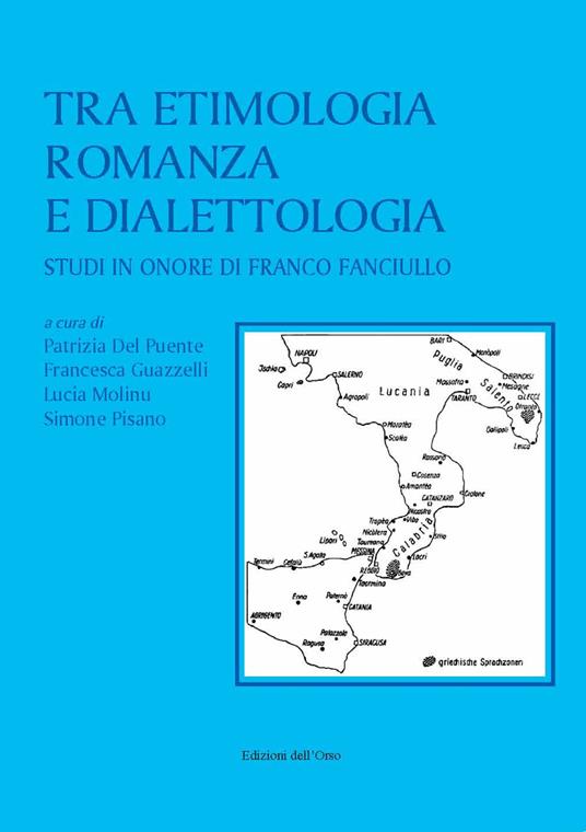 Tra etimologia romanza e dialettologia. Studi in onore di Franco Fanciullo. Ediz. critica - copertina