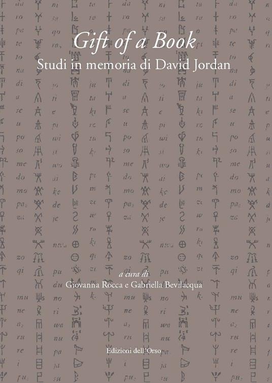 Gift of a book. Studi in memoria di David Jordan. Ediz. critica - copertina