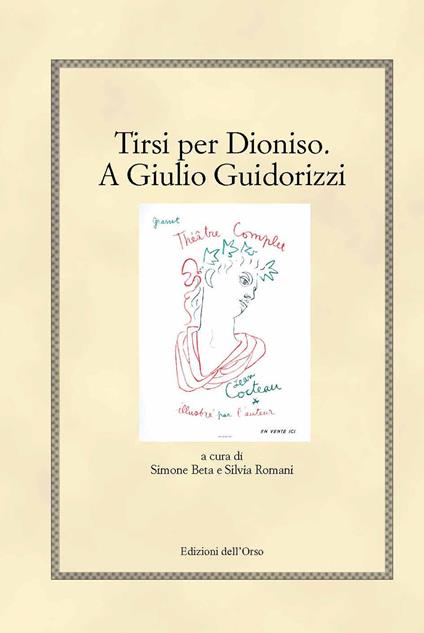 Tirsi per Dioniso. A Giulio Guidorizzi. Ediz. critica - copertina