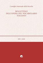 Bollettino dell'opera del vocabolario italiano (2020). Ediz. critica. Vol. 25