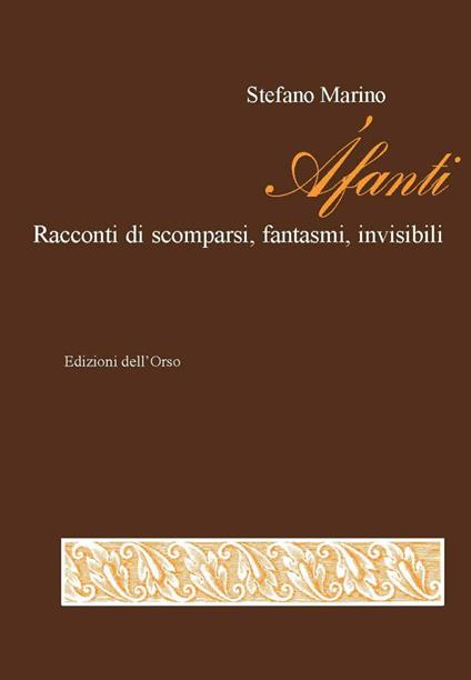 Áfanti. Racconti di scomparsi, fantasmi, invisibili - Stefano Marino - copertina