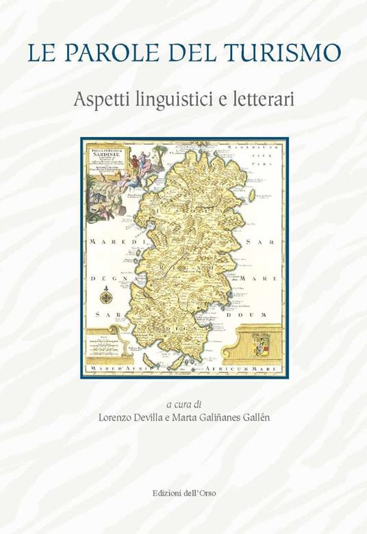 Le parole del turismo. Aspetti linguistici e letterari - copertina