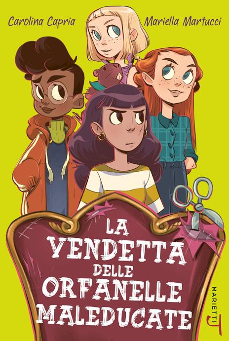 La vendetta delle orfanelle maleducate - Carolina Capria,Mariella Martucci - copertina