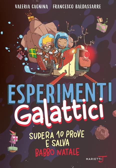 Esperimenti galattici - Valeria Cagnina,Francesco Baldassarre - copertina