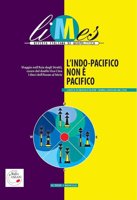 Limes. Rivista italiana di geopolitica (2020). Vol. 6: L' Indo-Pacifico non è pacifico - copertina