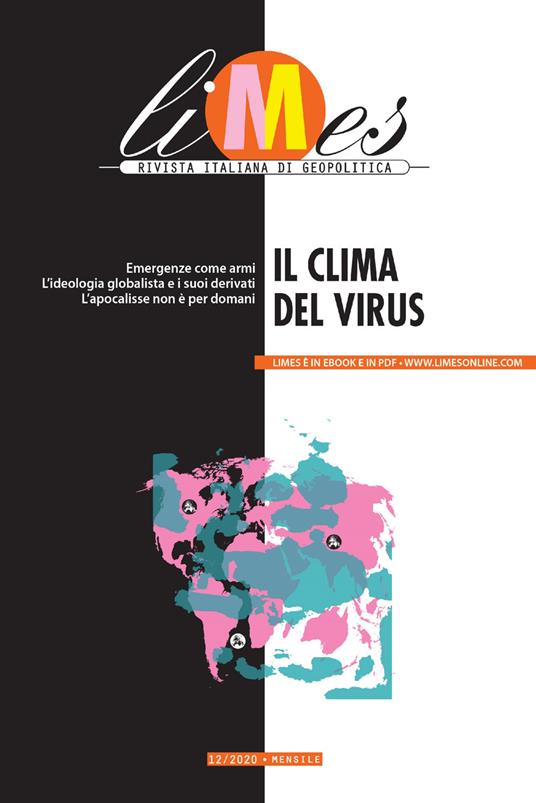 Limes. Rivista italiana di geopolitica (2020). Vol. 12: Il clima del virus - copertina