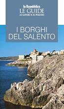 Libro I borghi del Salento. Le guide ai sapori e ai piaceri