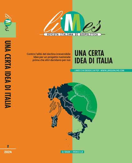 Limes. Rivista italiana di geopolitica (2024). Vol. 2: Una certa idea di Italia - copertina