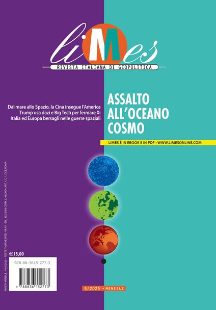 Limes. Rivista italiana di geopolitica (2025). Vol. 4: Assalto all'Oceano Cosmo - copertina