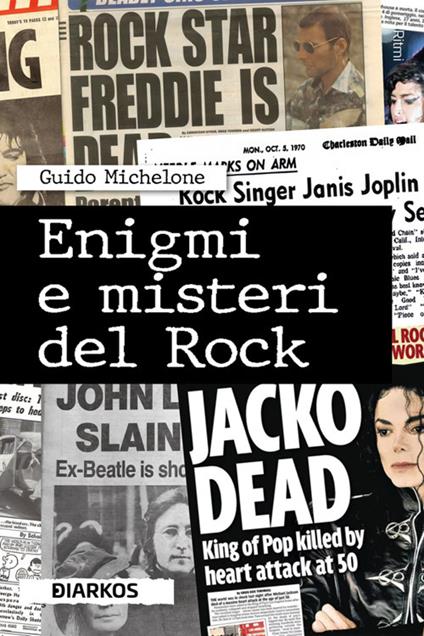 Enigmi e misteri del rock - Guido Michelone - ebook